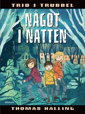 cover image of Något i natten